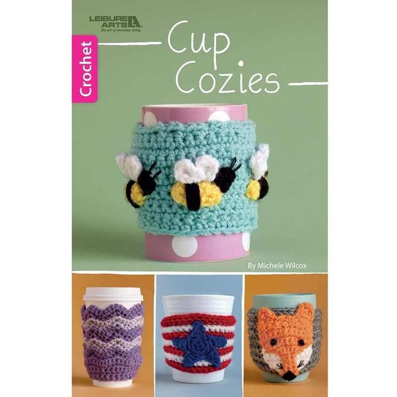 Leisure Arts Crochet Cup Cozies Crochet Book