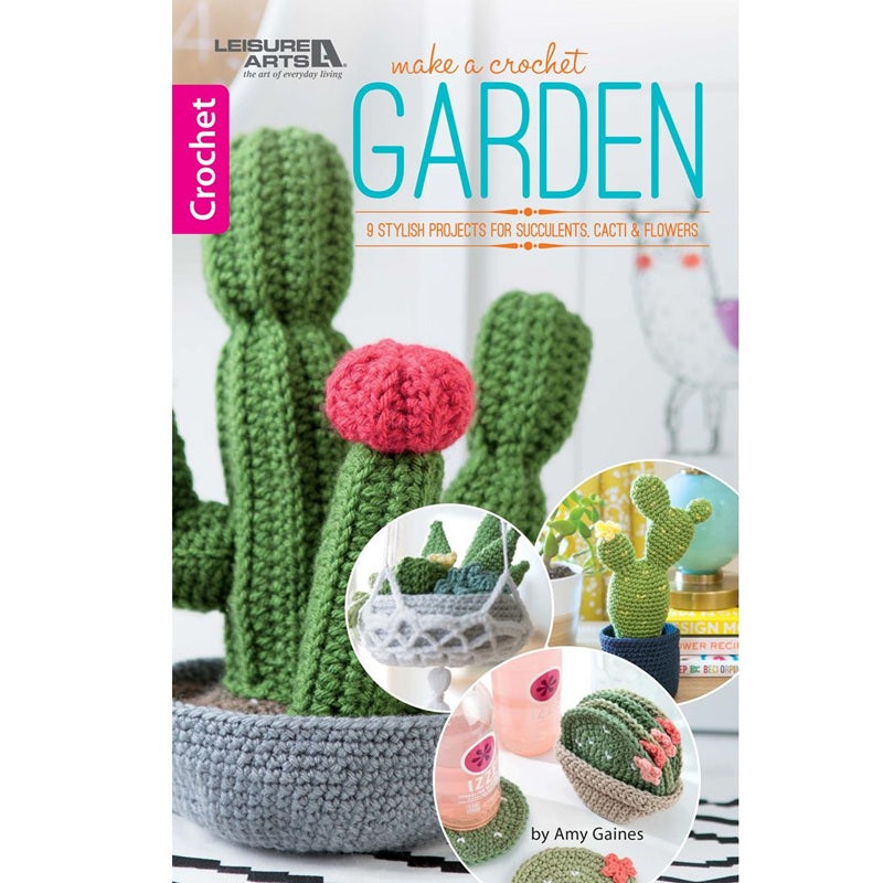 Leisure Arts Make A Crochet Garden Book