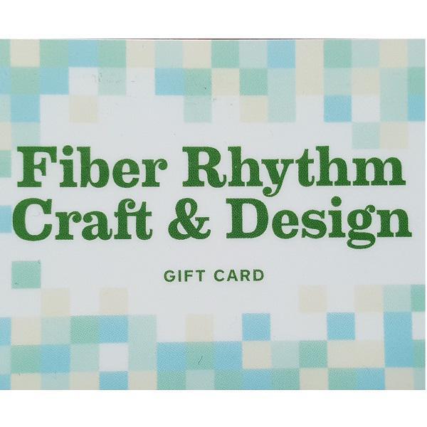 Fiber Rhythm Craft & Design Gift Card
